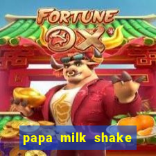 papa milk shake click jogos